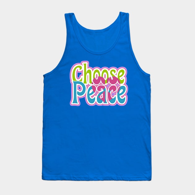 Choose Peace with Heart Peace Symbol Tank Top by AlondraHanley